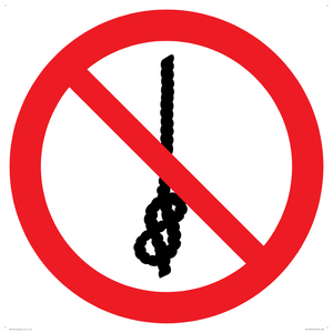 P030 Prohibition: Do not tie knots in rope